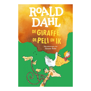 Roald Dahl – De giraffe, de peli en ik